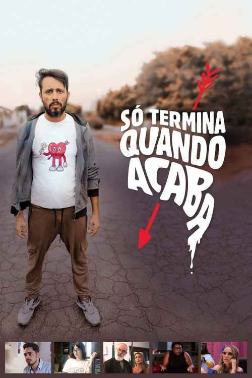 Só termina quando acaba